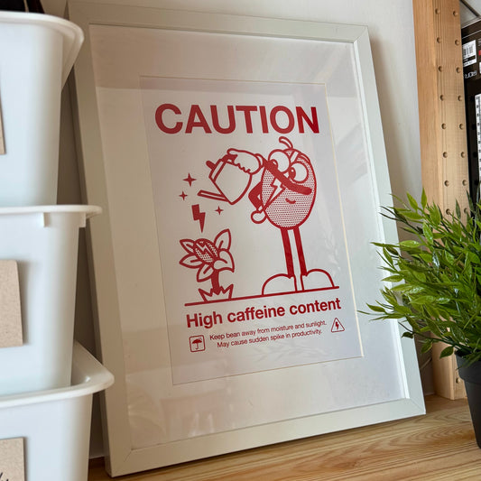 High Caffeine Print